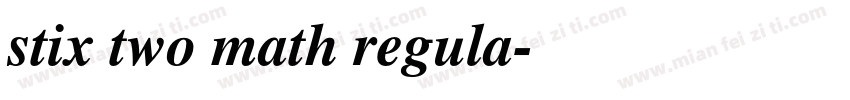 stix two math regula字体转换